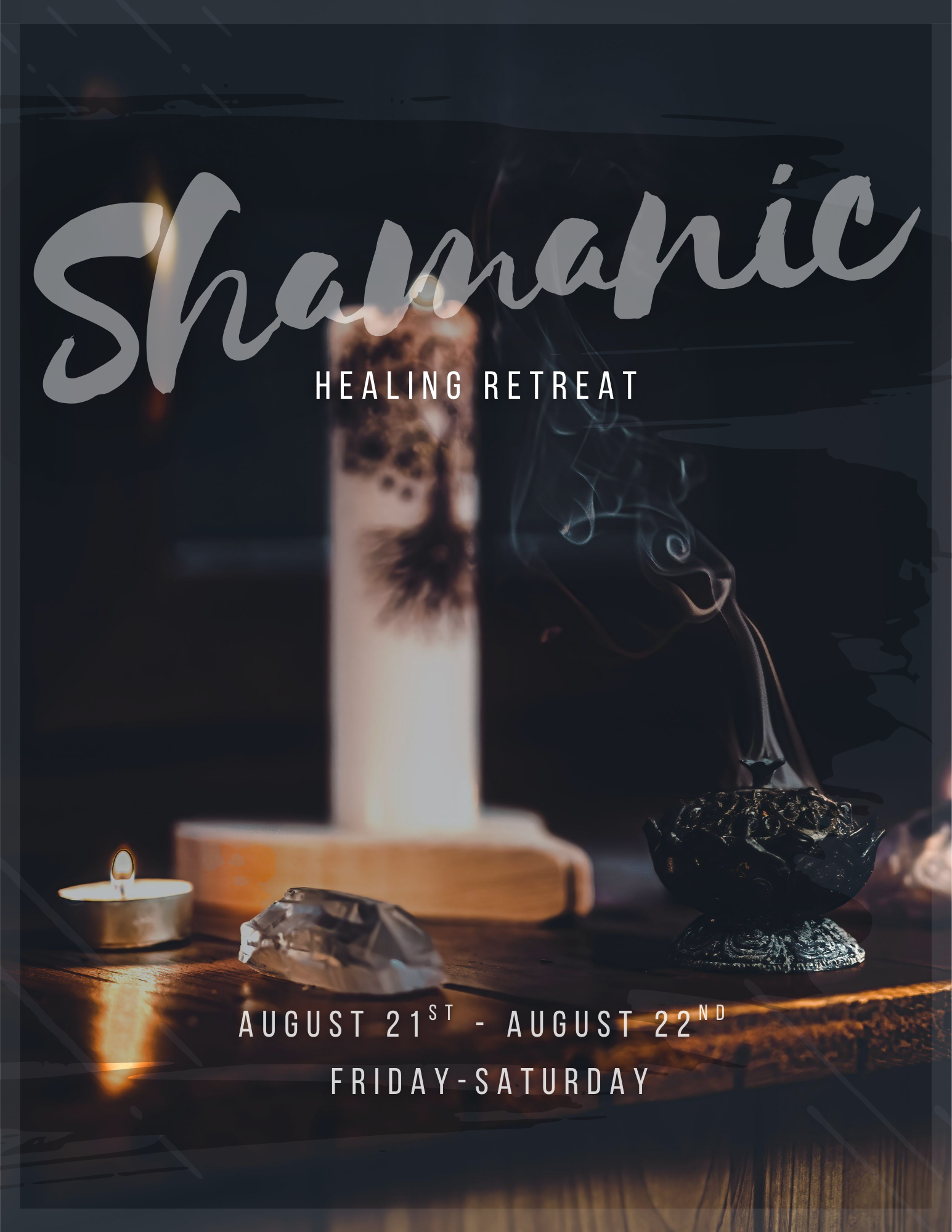 Shamanic Healing Retreat August 21st-August 22nd! Friday and Saturday [PRIVATE]